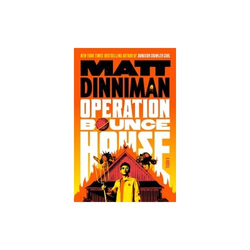 Operation Bounce House - Matt Dinniman