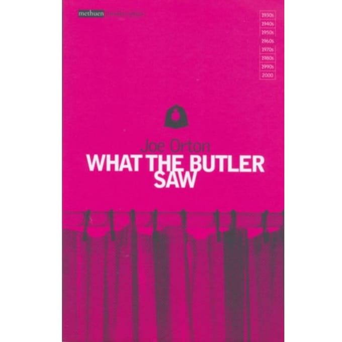What The Butler Saw - Modern Classics - Joe Orton