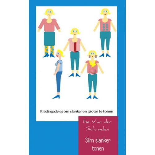 Slim Slanker Tonen - Ilse Van der Schraelen