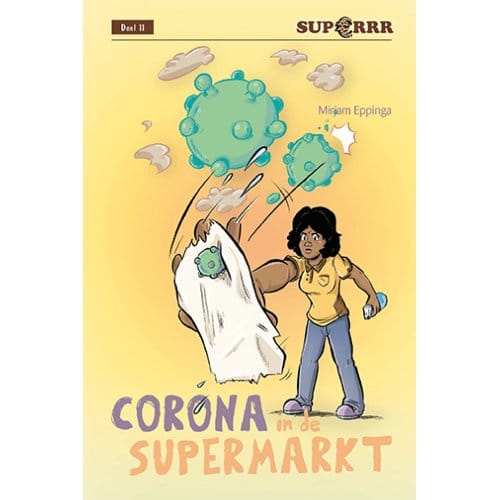 Corona In De Supermarkt - Superrr - Mirjam Eppinga