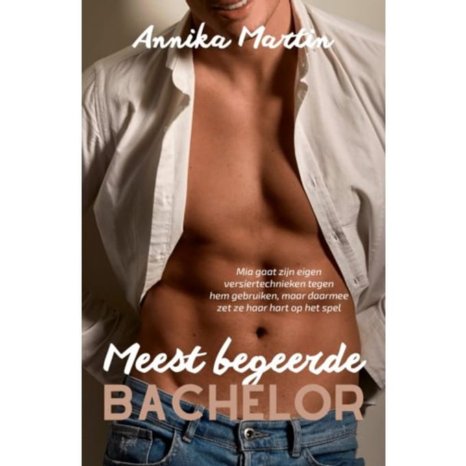 Meest Begeerde Bachelor - Miljardairs Van Manhattan - Annika Martin