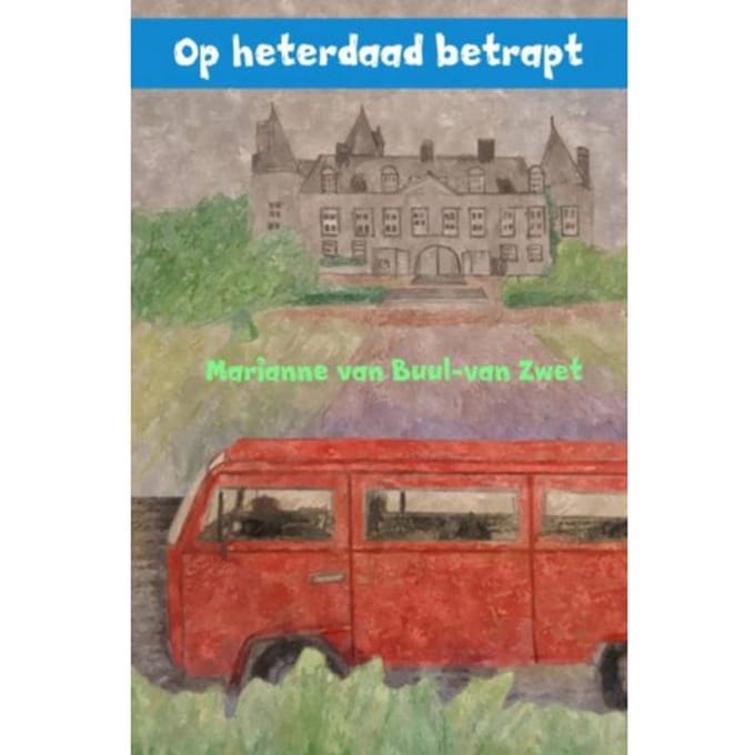Op Heterdaad Betrapt - Marianne Van Buul-van Zwet
