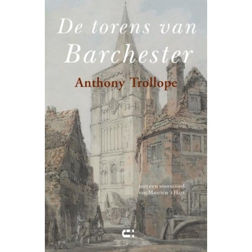 De Torens Van Barchester - Anthony Trollope