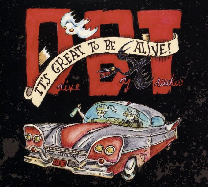 It's Great To Be Alive! -Digi- - Drive-by Truckers