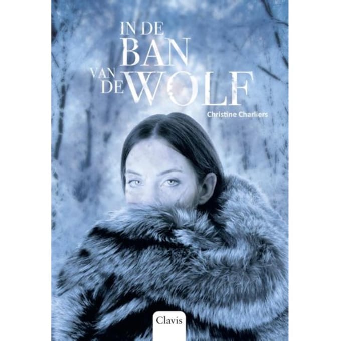 In De Ban Van De Wolf - In De Ban Van De Wolf - Christine Charliers