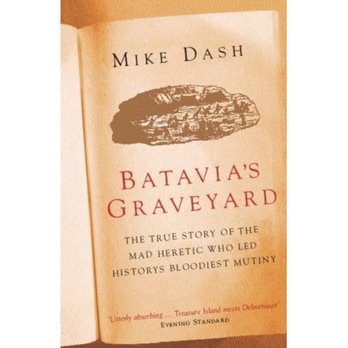 Batavia's Graveyard - Mike Dash