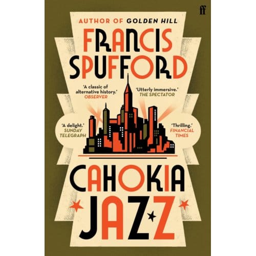 Cahokia Jazz - Francis (author) Spufford
