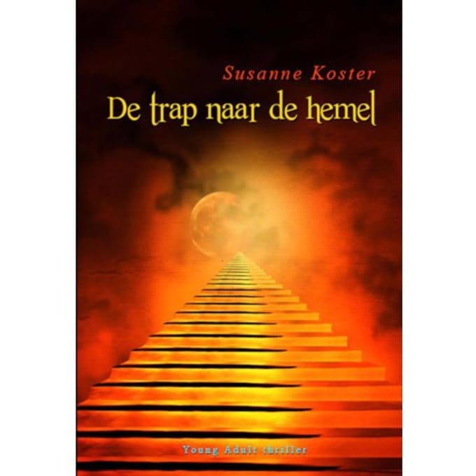 De Trap Naar De Hemel - Susanne Koster