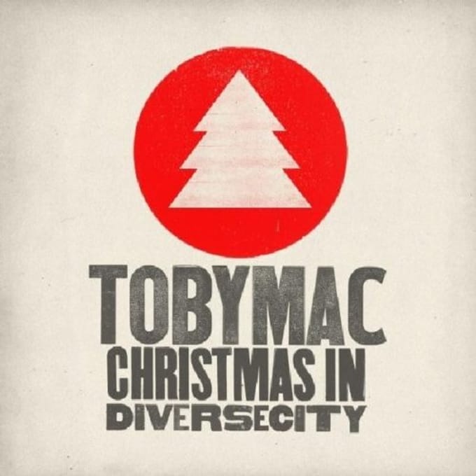 Christmas In Diverse City - Tobymac