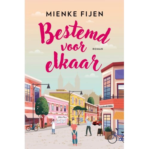 Bestemd Voor Elkaar - Voor Elkaar - Mienke Fijen