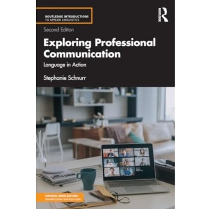 Exploring Professional Communication - Routledge Introductions To Applied Linguistics - Schnurr, Stephanie (University o