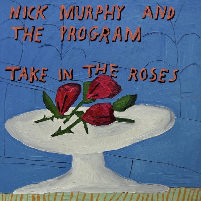 Nick Murphy & The Program - Take In The Roses (LP) (Coloured Vinyl)
