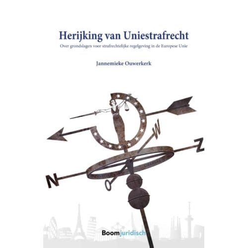 Herijking Van Uniestrafrecht - Jannemieke Ouwerkerk