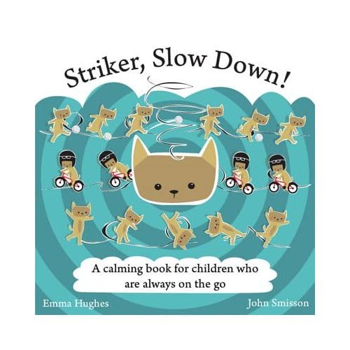 Striker, Slow Down! - Emma Hughes