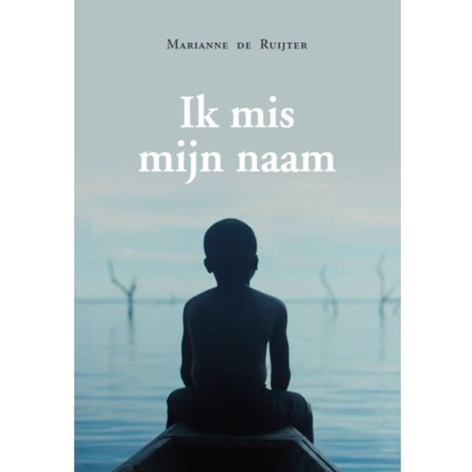 Ik Mis Mijn Naam... - Marianne de Ruijter