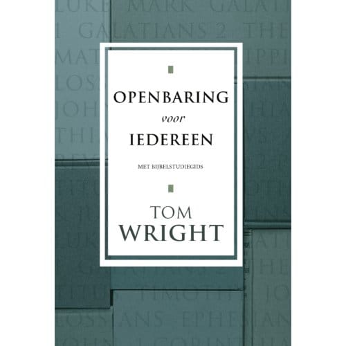 Openbaring Voor Iedereen - Tom Wright