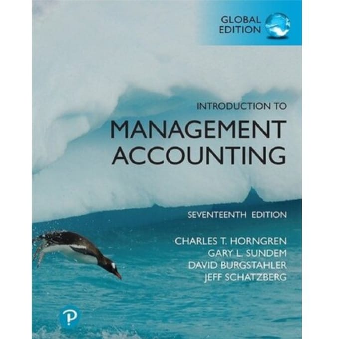 Introduction To Management Accounting, Global Edition - Charles Horngren