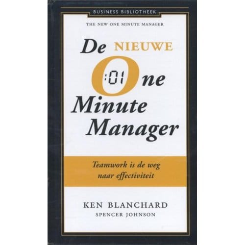 De Nieuwe One Minute Manager - Business Bibliotheek - Ken Blanchard