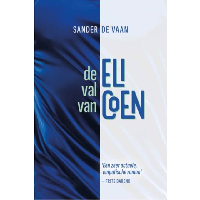 De Val Van Eli Coen - Sander de Vaan