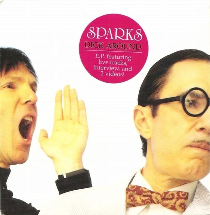 Sparks - Dick Around (7" Single)