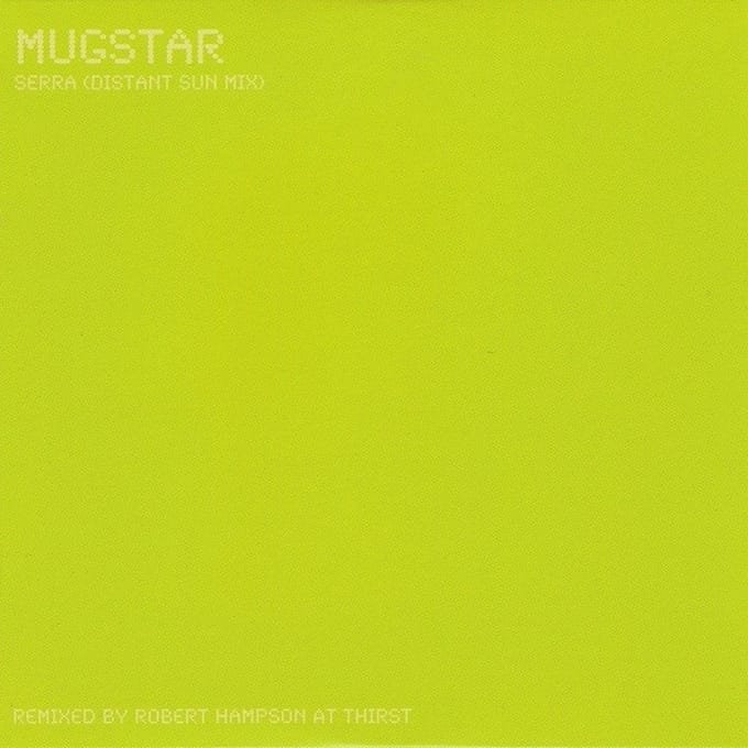 Mugstar - Serra (Distant Sun Remix) (LP)