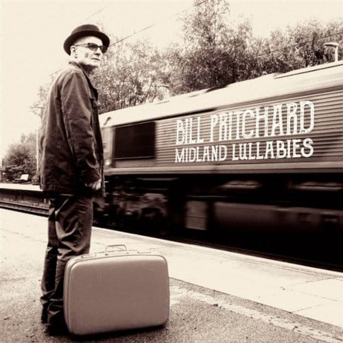 Bill Pritchard - Midland Lullabies (CD)
