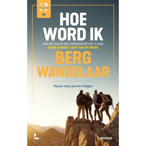 Hoe Word Ik Bergwandelaar - Debbie Sanders
