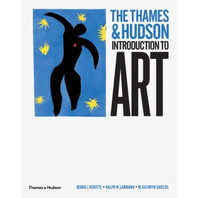 Thames & Hudson Introduction To Art - Debra J. DeWitte