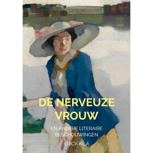 De Nerveuze Vrouw - Erick Kila