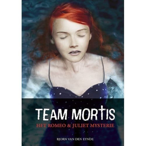 Het Romeo & Juliet Mystery - Team Mortis - Bjorn van den Eynde