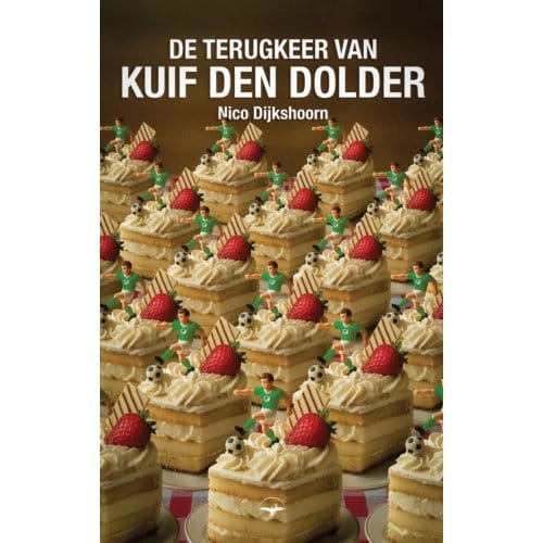 De Terugkeer Van Kuif Den Dolder - Nico Dijkshoorn