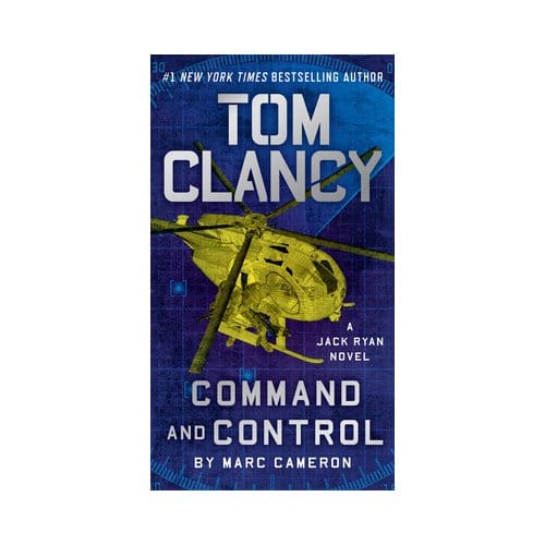 Tom Clancy Command And Control - Jack Ryan Novels - Marc Cameron