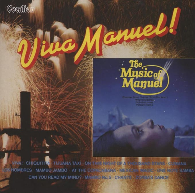Viva Manuel! & The Music Of Manuel
