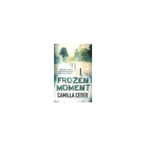 Frozen Moment - Camilla Ceder
