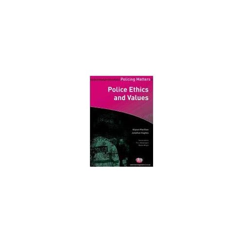Police Ethics And Values - MacVean