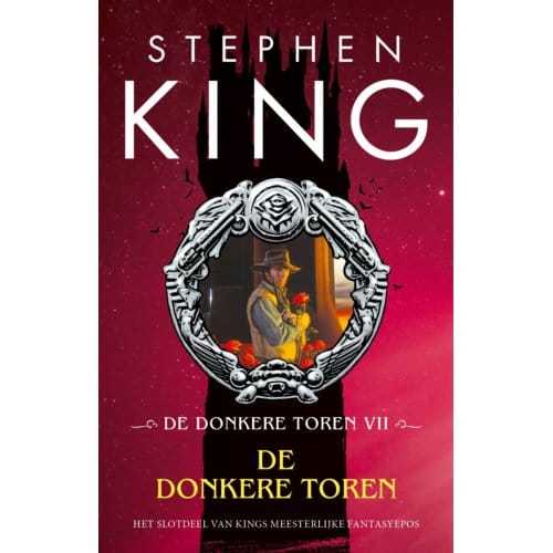 De Donkere Toren - De Donkere Toren - Stephen King