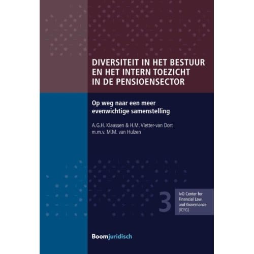Diversiteit In Het Bestuur En Het Intern Toezicht In De Pensioensector - Icfg Reeks