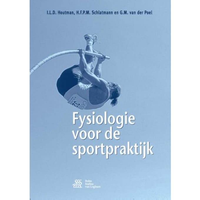 Fysiologie Voor De Sportpraktijk - I.L.D. Houtman