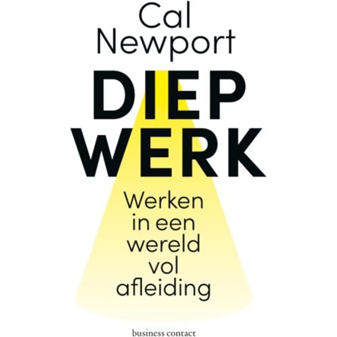 Diep Werk - Cal Newport