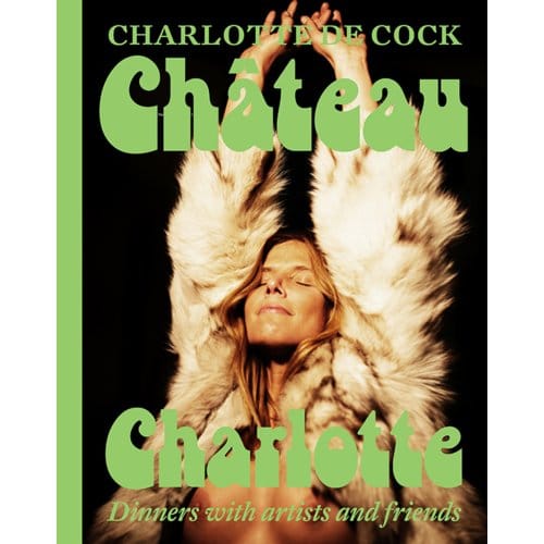 Château Charlotte - Charlotte De Cock