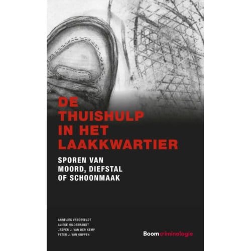 De Thuishulp In Het Laakkwartier - Gerede Twijfel - Annelies Vredeveldt