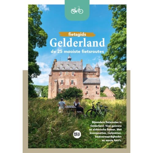 Fietsgids Gelderland - De 25 Mooiste Fietsroutes - Godfried van Loo