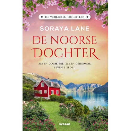 De Noorse Dochter - De Verloren Dochters - Soraya Lane