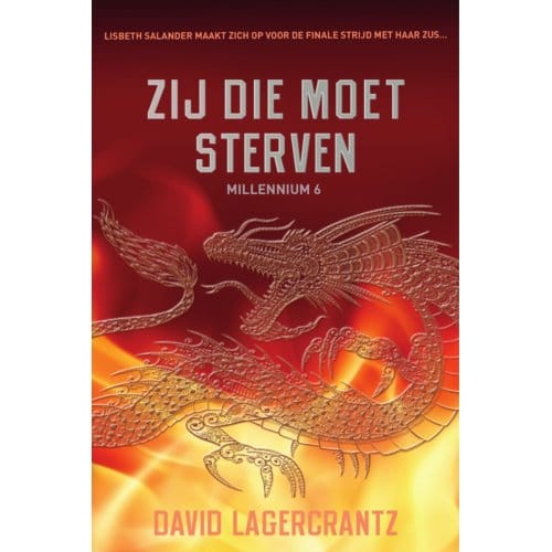 Zij Die Moet Sterven - Millennium - David Lagercrantz