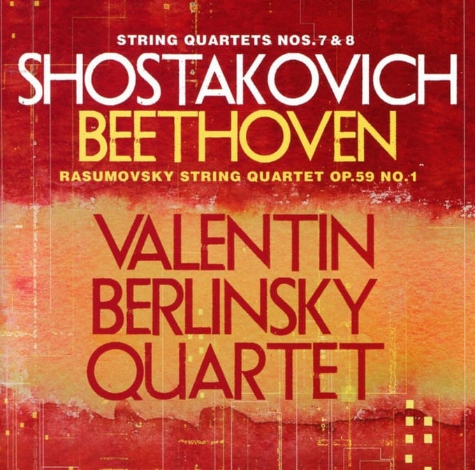 Valentin Berlinsky Quartet - String Quartets Nos. 7 & 8 | Rasumovsky String Quartet Op. 59 No. 1 (CD)