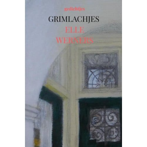 Grimlachjes - Elle Werners