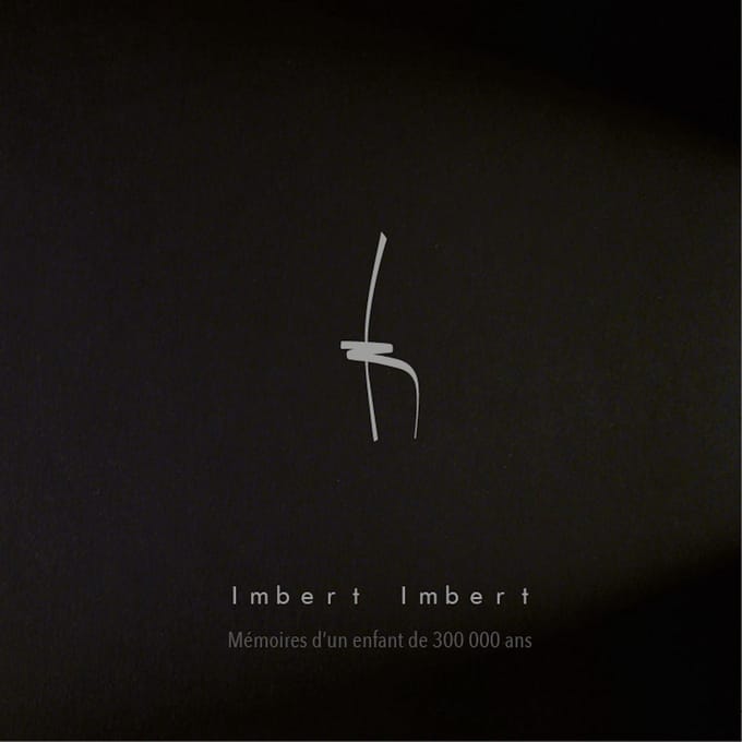 Imbert Imbert - Mémoires D'Un Enfant De 300 000 Ans (CD)