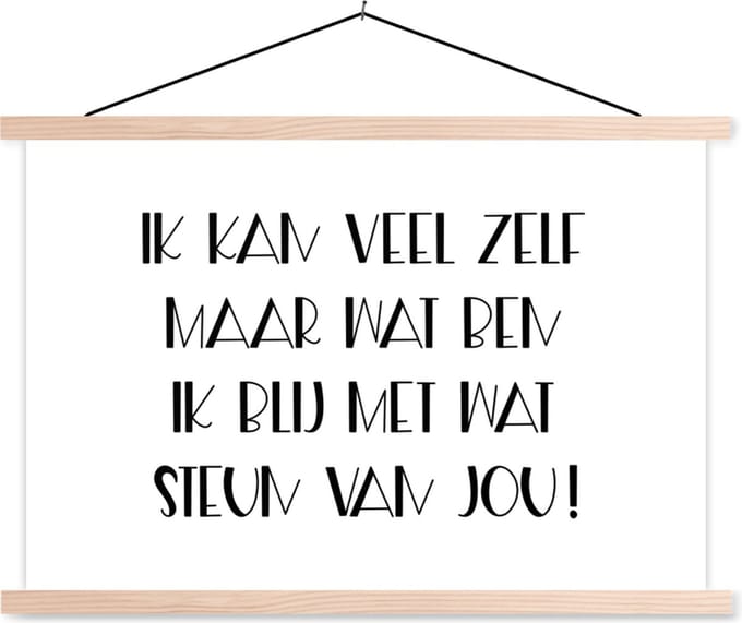 Posterhanger incl. Poster 90x60 cm - Schoolplaat - Sterkte - Quotes - Steun - Textielposter - Blanke latten