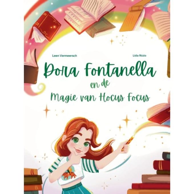 Dora Fontanella En De Magie Van Hocus Focus - Leen Vermeersch