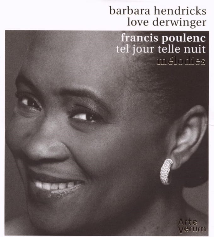 Barbara Hendricks & Love Derwinger - Poulenc: Tel Jour Tel Nuit|Mélodies (CD)